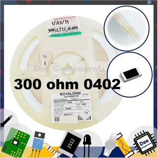 300 Ohm 0402 ±1% 62.5 mW ±100ppm/°C 0402WGF3000TCE ROYAL OHM  1-A3-11 (ขายยกแพ็ค 1 แพ็ค มี 100 ชิ้น)