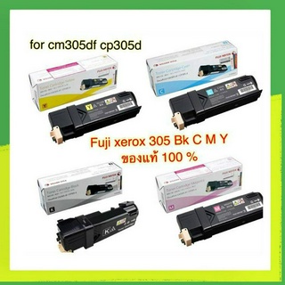 Fuji xerox 305 Bk C M Y for cm305df cp 305d ของแท้ 100 %