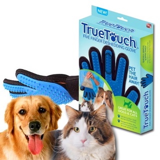 True Touch ถุงมือ แปรงขนสัตว์ ลูบขนสัตว์ 1 ชิ้น (ข้างขวา) แปรงขน แมว สุนัข truetouch