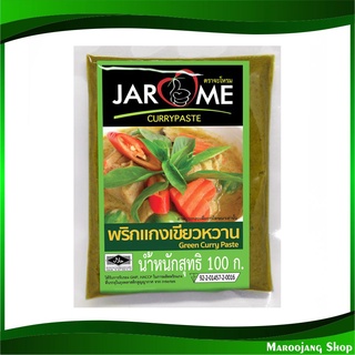 พริกแกงเขียวหวาน 100 กรัม จะโหรม Jarome Thai Green Curry Paste พริกแกง เขียวหวาน พิกแกง น้ำพริกแกง น้ำพริกแกงเขียวหวาน