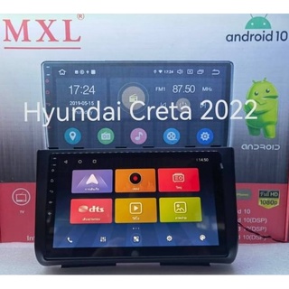 เครื่องเล่นระบบ Android ตรงรุ่น Hyundai Creta ปี22 ใหม่ล่าสุด MXL​ 9"/Android V:10