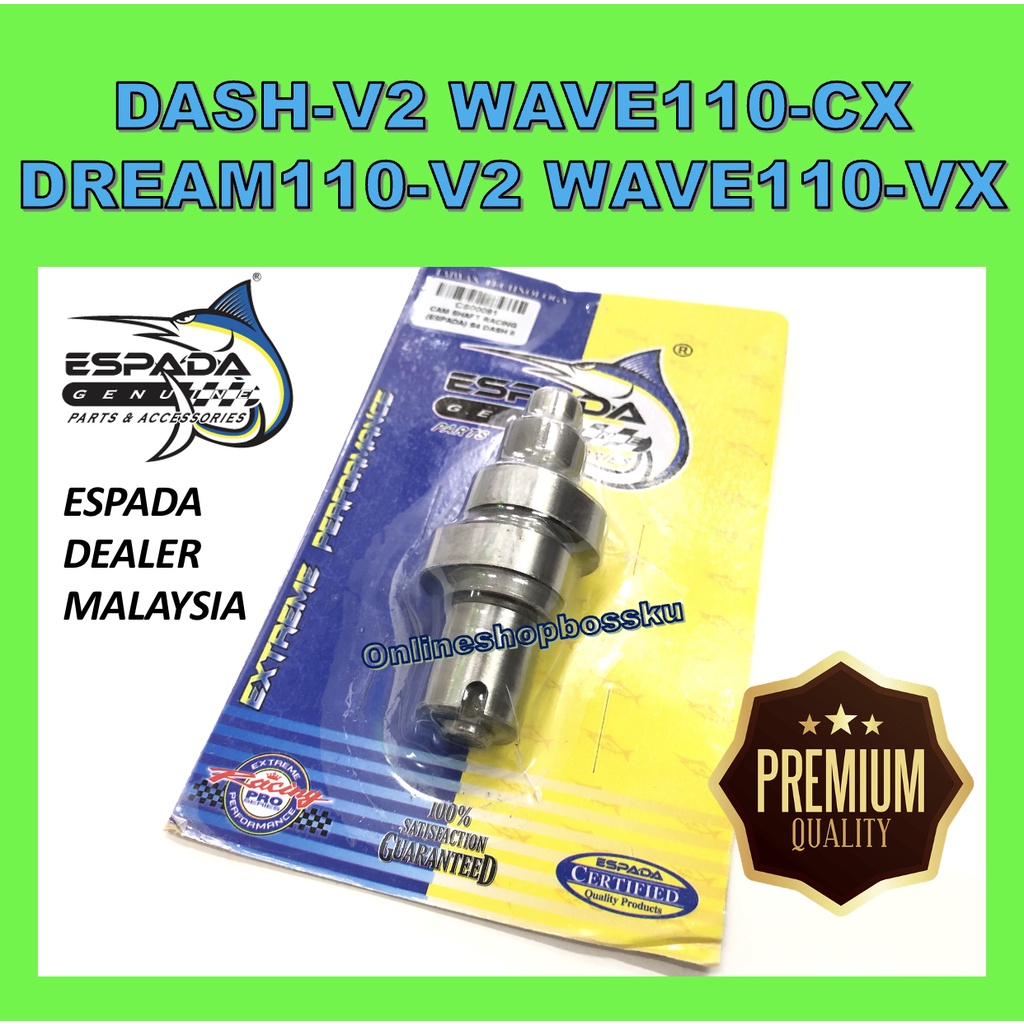 DASH V2 RACING CAM SHAFT ESPADA S4 DREAM110 V2 HIGH CAM RACING S4 WAVE 110 CX ALPHA RACING CAM ESPAD
