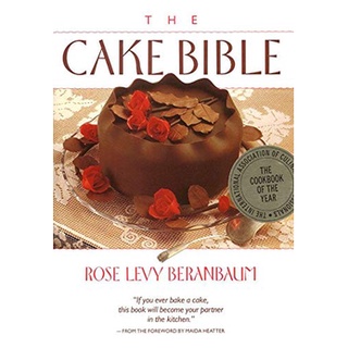 The Cake Bible [Hardcover] หนังสือภาษาอังกฤษพร้อมส่ง