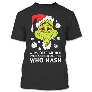 Qxtx2 [พร้อมส่ง] เสื้อยืดผ้าฝ้าย พิมพ์ลาย Why That Grinch Even Smoked All Who Hash Ugly โอเวอร์ไซซ์ ของขวัญคริสต์มาส สํา