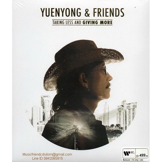 CD,Yuenyong &amp; Friends - Taking Less and Giving More(คาราบาว)(ยืนยง โอภากุล)(Gold CD)