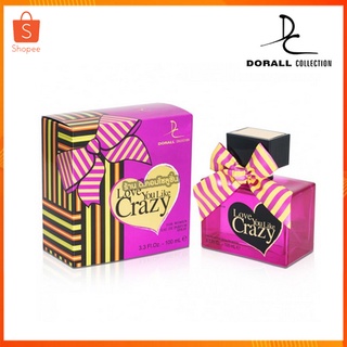 น้ำหอม Love you like crazy นำเข้า dorall collection 100 ml. 📦พร้อมส่ง📦🚚