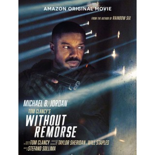 DVD Tom Clancys Without Remorse : 2021 #หนังฝรั่ง - แอคชั่น(เสียงอังกฤษ/ซับไทย)