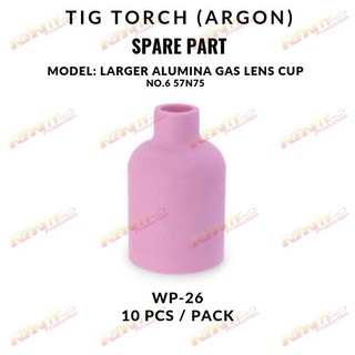 LARGER ALUMINA GAS LENS CUP 57N75-74 , 53N88-87  อะไหล่ปืนเชื่อมอาร์กอน WP-26 (ปลีก-ส่ง)