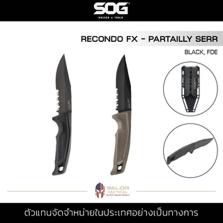 SOG - Recondo FX - Partailly Serrated มีดพก มีดพับ ใบหยัก Kydex แข็งแรงมาก และน้ำหนักเบา ใบมีดสแตนเลส