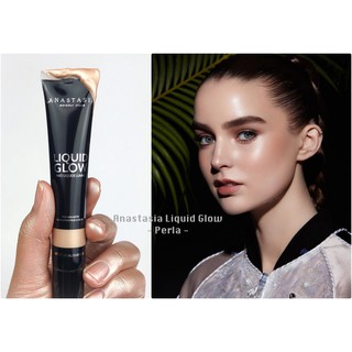 Anastasia Liquid Glow - Perla ไฮไลท์แบบน้ำ พกสะดวก ทาง่าย ผิวสวยเล่นแสง