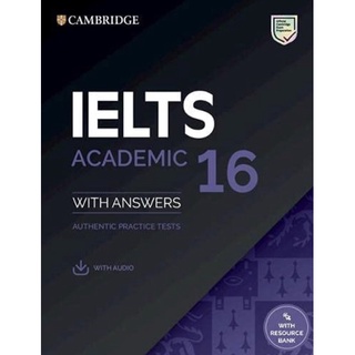 IELTS 16 Academic Book with Answers with Audio with Resource Bank (Cambridge Ielts Self-study Pack)