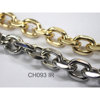 CH093 IR โซ่เหล็กชุบเคลือบโลหะ โซ่สำหรับสายกระเป๋า ยาว1เมตรขึ้นไป bag chain 1m.