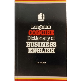 (ภาษาอังกฤษ) Longman Concise Dictionary of Business English *หนังสือหายากมาก*