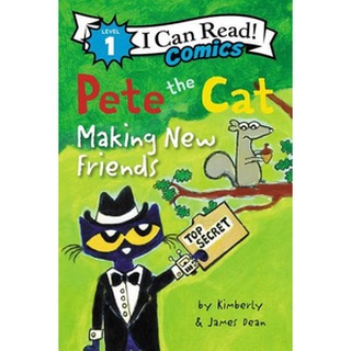 (พร้อมส่ง NEW BOOK) PETE THE CAT: MAKING NEW FRIENDS (ICR 1)