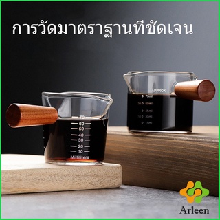 Arleen แก้วช็อต Espresso Shot ด้ามจับไม้ ขนาด 70 ml และ 75 mlสินค้าพร้อมส่ง Measuring cup