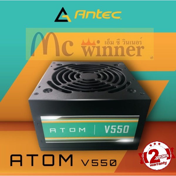 ANTEC ATOM V550 550W POWER SUPPLY (อุปกรณ์จ่ายไฟ)- รับประกัน 2 ปี