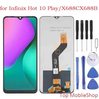 หน้าจอ Lcd จอ + ทัช infinix Hot 10 play/X688C/X688B อะไหล่จอ จอชุด พร้อมทัชสกรีน อินฟินิกซ์ Hot10 play แถมไขควง