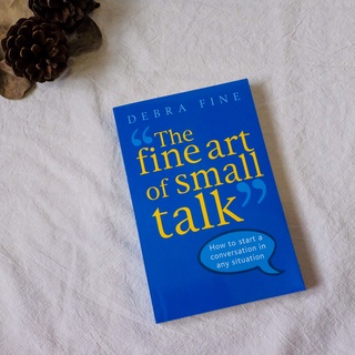 วรรณกรรม ฉบับภาษาอังกฤษ "The fine art of small talk" เรียนรู้ที่จะสื่อสาร