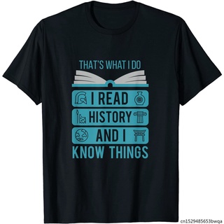 เสื้อยืด I Read History And Know Things น่ารักสําหรับคู่รัก