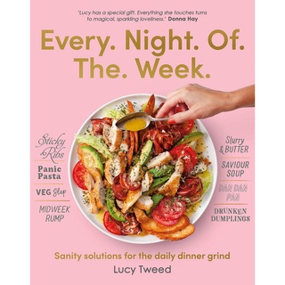 ใหม่พร้อมส่ง EVERY NIGHT OF THE WEEK: SANITY SOLUTIONS FOR THE DAILY DINNER GRIND