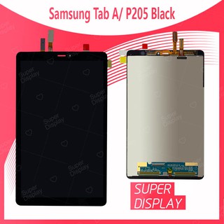 Samsung Tab A P205 อะไหล่หน้าจอพร้อมทัสกรีน หน้าจอ LCD Display Touch Screen For Samsung Tab A/P205 Super Display