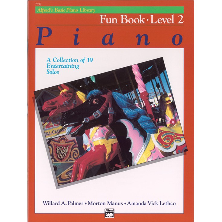 Alfred's Basic Piano Library: Fun Book 2