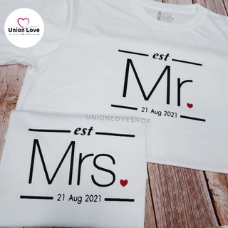 เสื้อคู่ถ่ายพรีเวดดิ้ง เสื้อคู่ใส่แจกการ์ด เสื้อคู่แต่งงาน สกรีนMr.&amp;Mrs. C113 ตัวละ