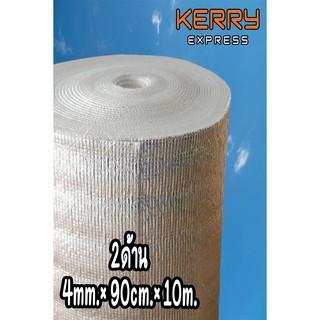 ฉนวนพีอีเคลือบฟอยล์2ด้าน.หนา4mm×ยาว10m×กว้าง90cm.Insulations PE + Foil 2 sides 4mm×10m×90cm.