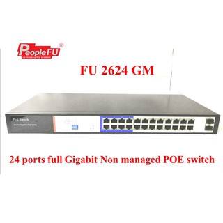 FU 2624 GM PoE Switch Hub สำหรับกล้องวงจรปิดแบบ IP