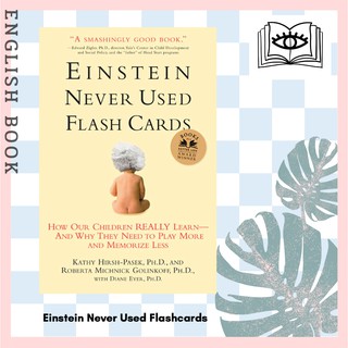 [Querida] หนังสือภาษาอังกฤษ Einstein Never Used Flashcards : How Our Children Really Learn by Roberta Michnick Golinkoff