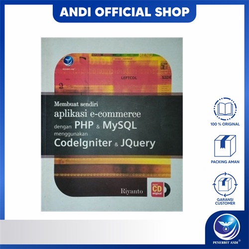 Andi สํานักพิมพ์ - ทําหนังสือแอพพลิเคชั่นของคุณเอง 
E-Commerce พร้อม PHP และ MySQL โดยใช้ CodeIgnite