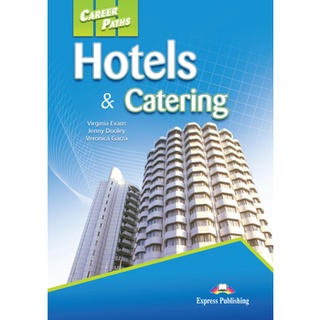 Career Paths: Hotels &amp; Catering