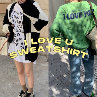 I Love You Sweatshirt พร้อมส่ง | Girls Who Eat Carrots