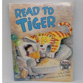 Read To Tiger.by S.J. Fore and R.W. Alley -112A