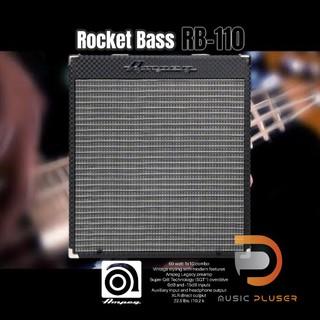 Ampeg Rocket Bass RB-110 แอมป์กีต้าร์เบสรุ่นใหม่ล่าสุด ขนาดลำโพง 10" Custom Eminence กำลังขับ 50 watts พร้อม 3-band EQ