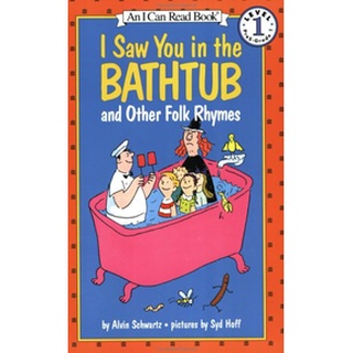 DKTODAY หนังสือ AN I CAN READ 1:I SAW YOU IN THE BATHTUB