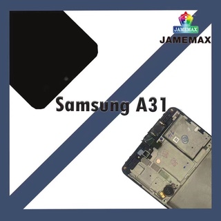 A31 LCD SAMSUNG A31 OLED  หน้าจอ  พร้อมทัชสกรีน  JAMEMAXแถมฟรีไขควง +กาวติดหน้าจอ