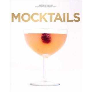 Mocktails : Nonalcoholic Cocktails with Taste and Style