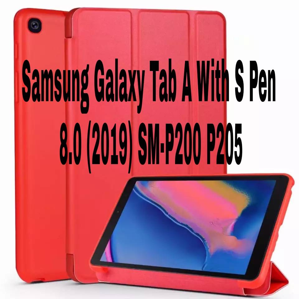 เคสฝาพับ Samsung Galaxy Tab A 8.0 (2019) P205 With S Pen Smart For Samsung Galaxy Tab A 8.0 (2019) P