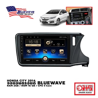 BLUEWAVE  จอandroid แอนดรอยด์ติดรถยนต์ 9" 10" จอตรงรุ่น HONDA City 2014-2019 AMORNAUDIO