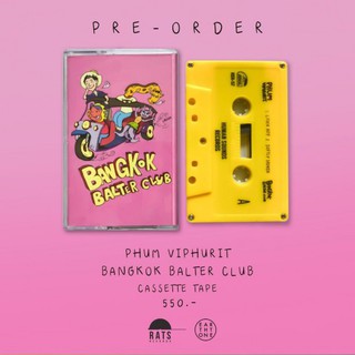 PHUM VIPHURIT : Bangkok Balter Club - Cassette Tape