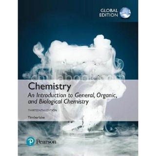 CHEMISTRY: AN INTRODUCTION TO GENERAL, ORGANIC, AND BIOLOGICAL CHEMISTRY (GLOBAL EDITION)