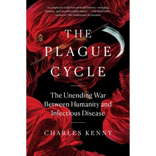 หนังสือภาษาอังกฤษ Plague Cycle : The Unending War between Humanity and Infectious Disease by Charles Kenny