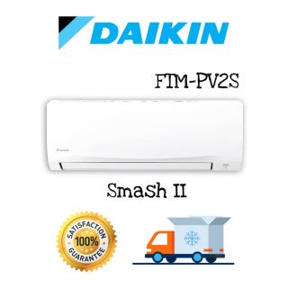 🔥 Daikin แอร์ติดผนัง ไดกิ้น รุ่น Smash II FTM 09PV2S FTM13PV2S FTM15PV2S FTM18PV2S FTM24PV2S FTM28PV2S