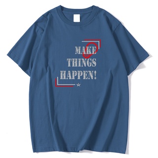 【พร้อมส่ง】เสื้อยืดกีฬา พิมพ์ลายตัวอักษร Make Things Happen ระบายอากาศ คุณภาพสูง แฟชั่นสําหรับผู้ชาย และผู้หญิงสามารถปรับ