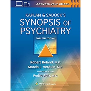 Kaplan &amp; Sadock’s Synopsis of Psychiatry, 12ed , STD - ISBN : 9781975145569