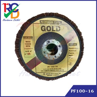 Aluminum Oxide Flap Disc GOLD  PF 100-16  120 - 240 Size.4” ใบขัดอลูมิเนียม