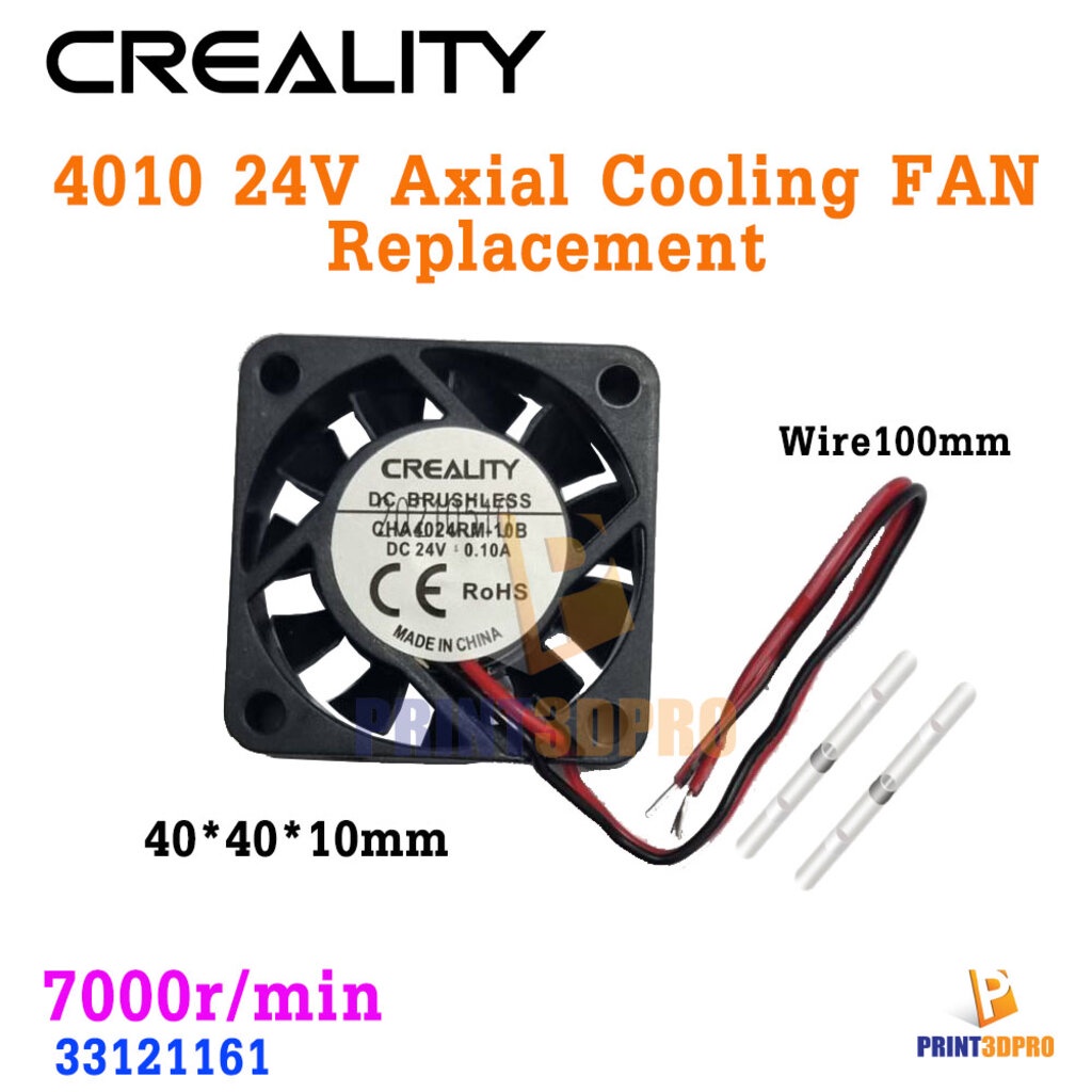 Creality Part 4010 24V Axial Cooling Fan Replacement wire100mm 7000r/min 3D Printer Part , อะไหล่ เครื่องพิมพ์ 3D
