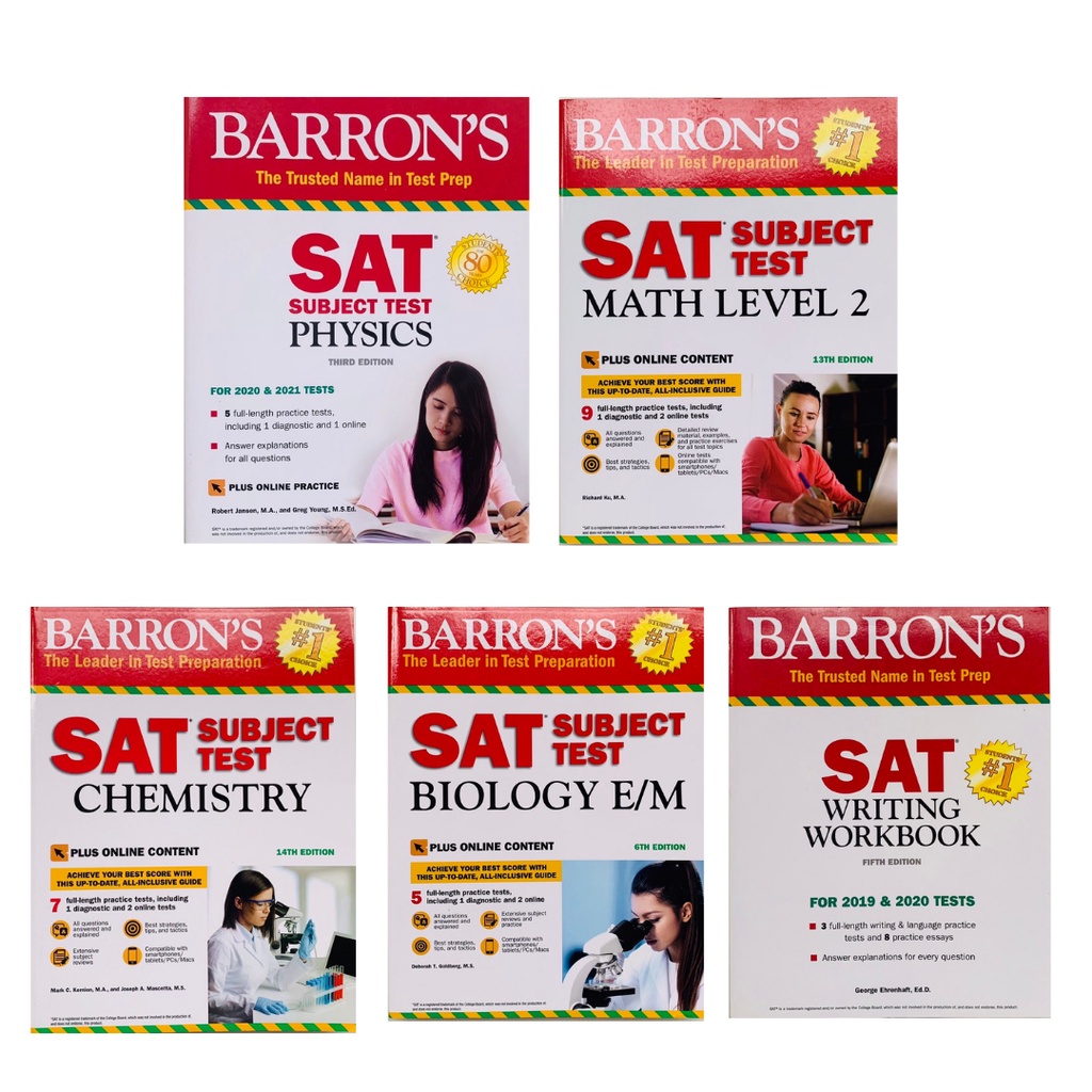 SAT SUBJECT TEST BIOLOGY E/M (BARRON'S),  CHEMISTRY  (BARRON'S), PHYSICS, MATH LEVEL 2, SAT WRITING WORKBOOK