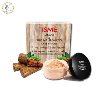 อิสมี แป้งฝุ่นแต่งหน้า ทานาคาและว่านนางคำ ISME Tanaka loose powder 15 g.